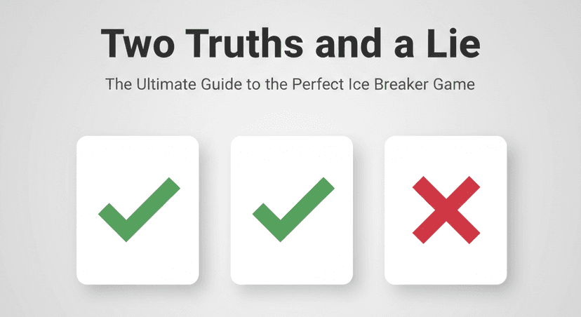 Mastering 'Two Truths and a Lie'